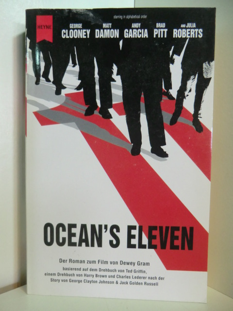 Gram, Dewey:  Ocean`s Eleven. Der Roman zum Film 