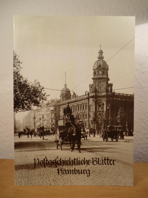 Bezirksgruppe Hamburg der Gesellschaft für deutsche Postgeschichte e.V. - Schriftleitung: Erich Kuhlmann:  Postgeschichtliche Blätter Hamburg. Heft 30 / 1987 
