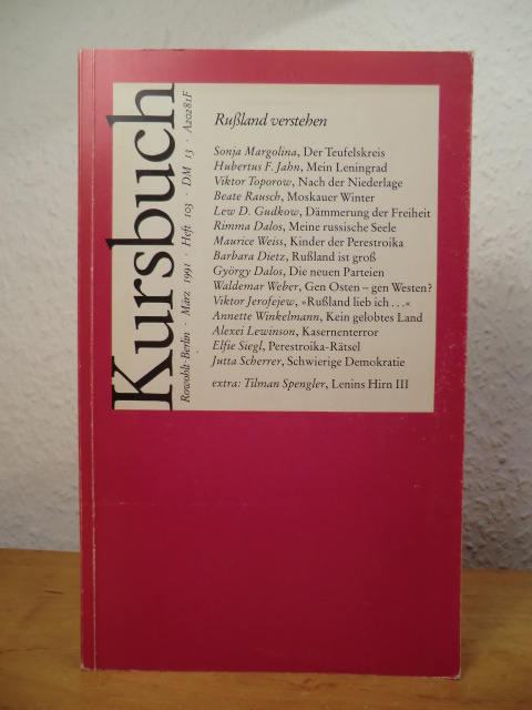 Michel, Karl Markus, Tilman Spengler (Hrsg.) und Ingrid Karsunke (Red.):  Kursbuch Heft 103, März 1991. Titel: Rußland verstehen 