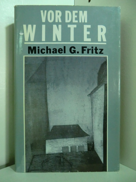Fritz, Michael G.:  Vor dem Winter 