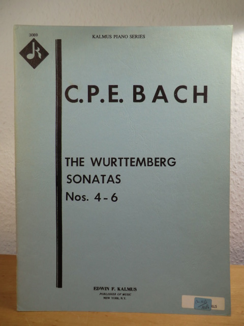 Bach, Carl Philipp Emanuel:  The Wurttemberg Sonatas for piano solo Nos. 4 - 6 