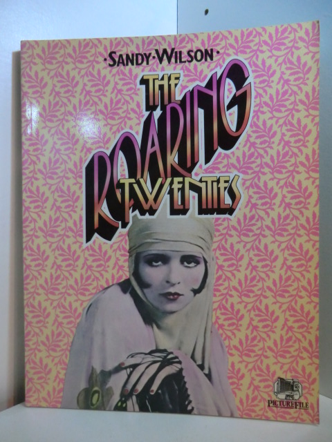 Wilson, Sandy:  The Roaring Twenties (English Edition) 