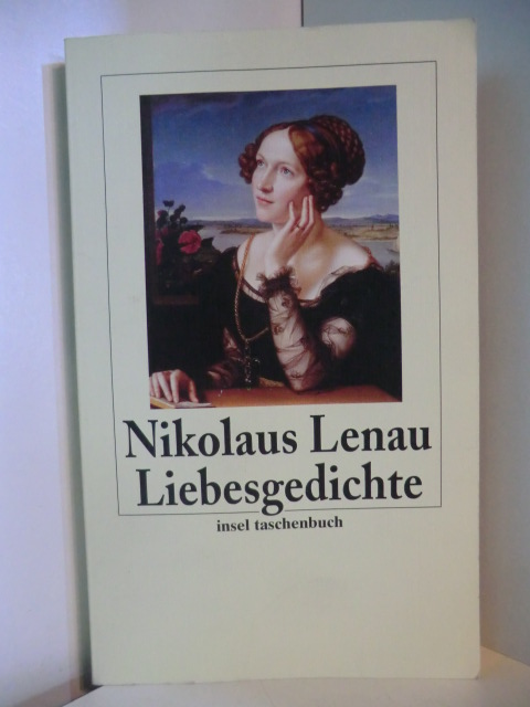 Lenau, Nikolaus - herausgegeben von Lutz Wilfrid:  Liebesgedichte 