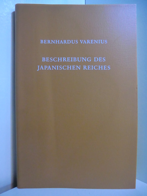 Varenius, Bernhardus:  Beschreibung des japanischen Reiches 