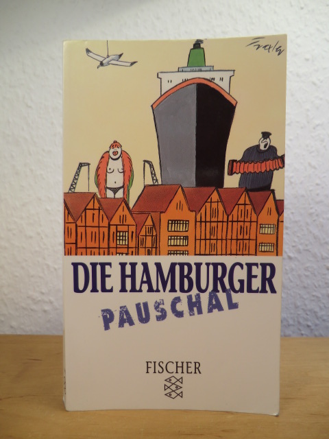 Thon, Wolfgang:  Die Hamburger pauschal 