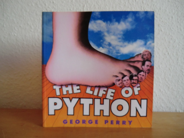 Perry, George:  The Life of Python 
