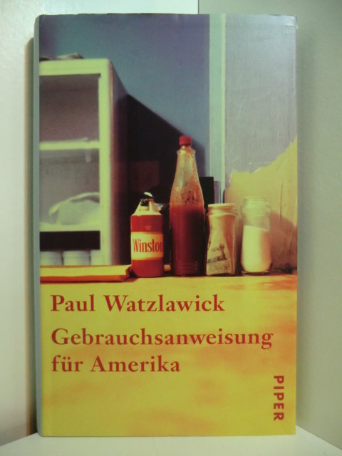 Watzlawick, Paul:  Gebrauchsanweisung für Amerika 