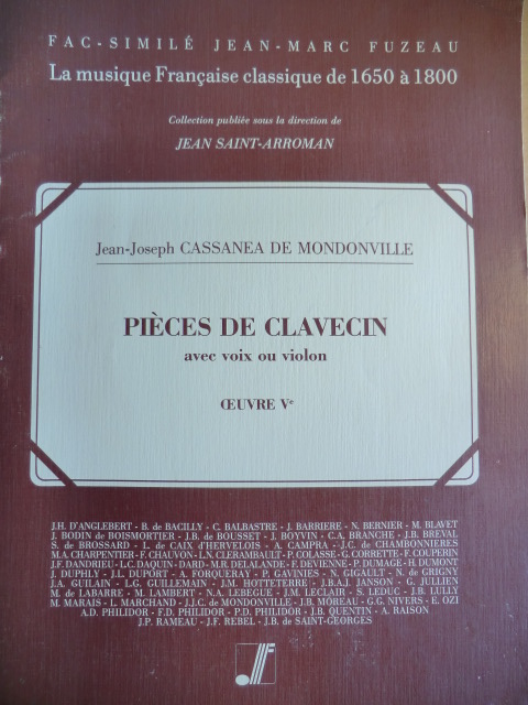 Cassanea de Mondonville, Jean-Joseph:  Pieces de clavecin avec voix ou violon. Oeuvre Ve 