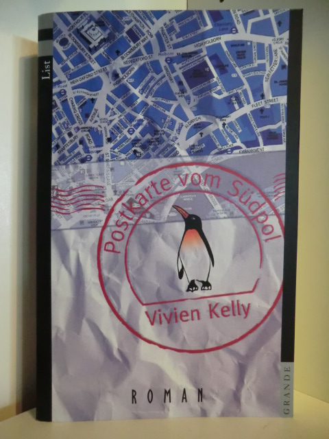 Kelly, Vivien:  Postkarte vom Südpol 