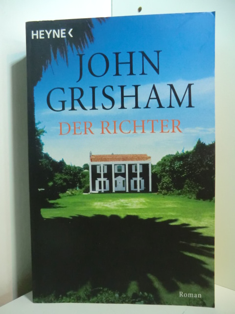 Grisham, John:  Der Richter 