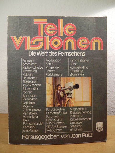 Dittel, Volker, Friedrich Manz und Jean Pütz:  Televisionen. Die Welt des Fernsehens 