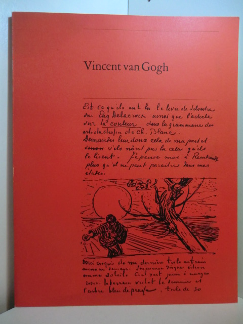 Nationalmuseum Vincent van Gogh Amsterdam (Hrsg.):  Vincent van Gogh. Gemälde und Zeichnungen. Eine Auswahl aus der Sammlung der Vincent van Gogh-Stiftung 