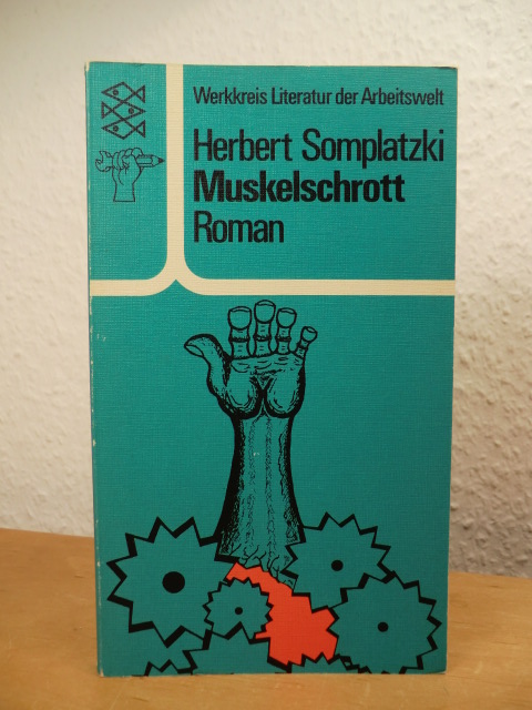 Somplatzki, Herbert:  Muskelschrott 