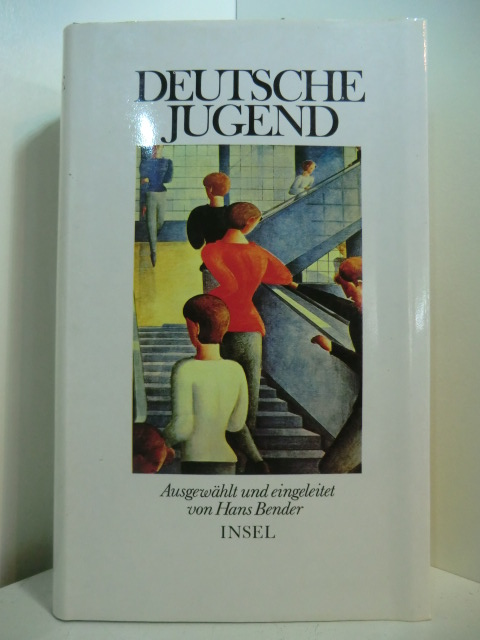 Bender, Hans (Hrsg.):  Deutsche Jugend 