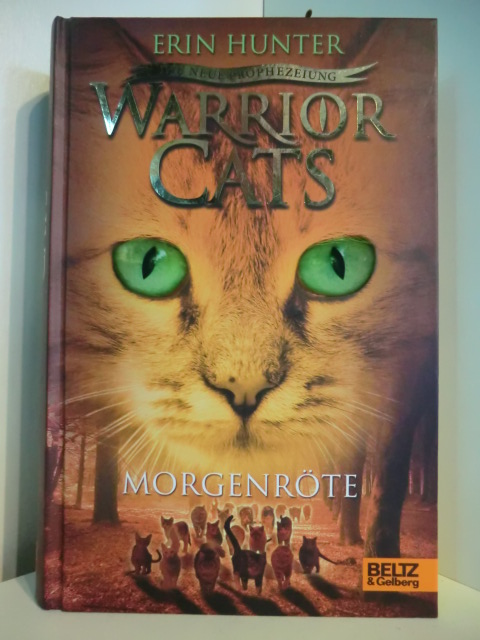 Hunter, Erin:  Warrior Cats. Die neue Prophezeiung. Band 3: Morgenröte 