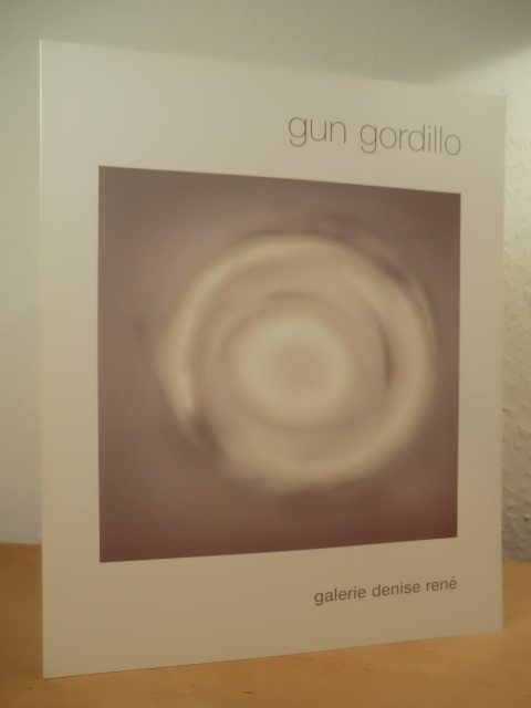 Gordillo, Gun:  Gun Gordillo. Galerie Denise Rene Paris, mars - avril 2006 