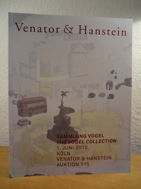 Auktionshaus Venator & Hanstein:  Die Sammlung Vogel / The Vogel Collection. Auktion 115 am 01. Juni 2010, Auktionshaus Venator und Hanstein, Köln 