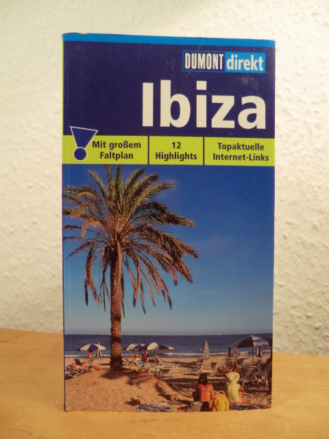 Kuner, Jean-Claude:  DuMont direkt Ibiza. Mit großem Faltplan ; 12 Highlights ; topaktuelle Internet-Links 