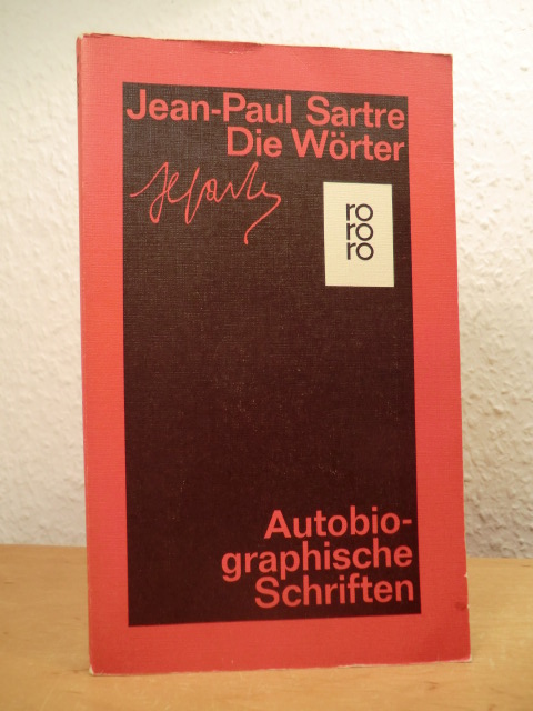 Sartre, Jean-Paul:  Die Wörter 