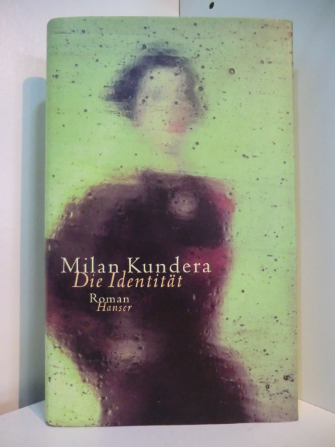 Kundera, Milan:  Die Identität 