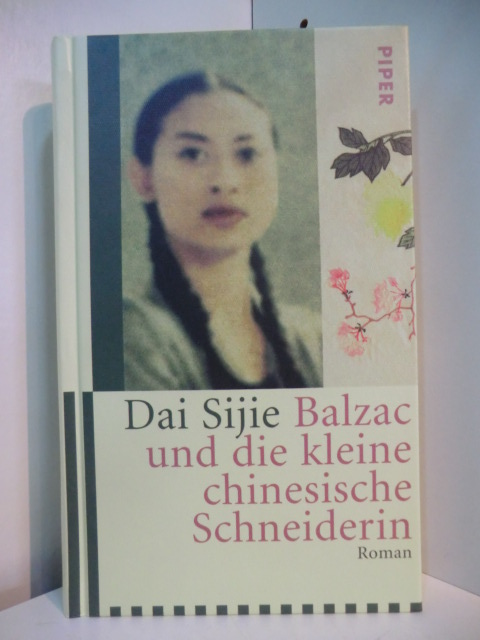 Dai, Sijie:  Balzac und die kleine chinesische Schneiderin 