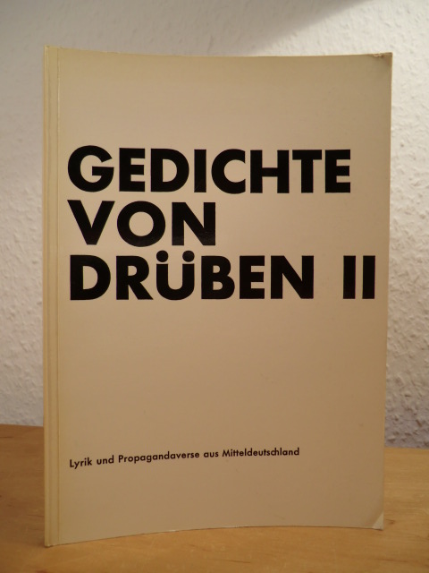 Brokerhoff, Karl Heinz (Hrsg.):  Gedichte von drüben II. Lyrik und Propagandaverse aus Mitteldeutschland 