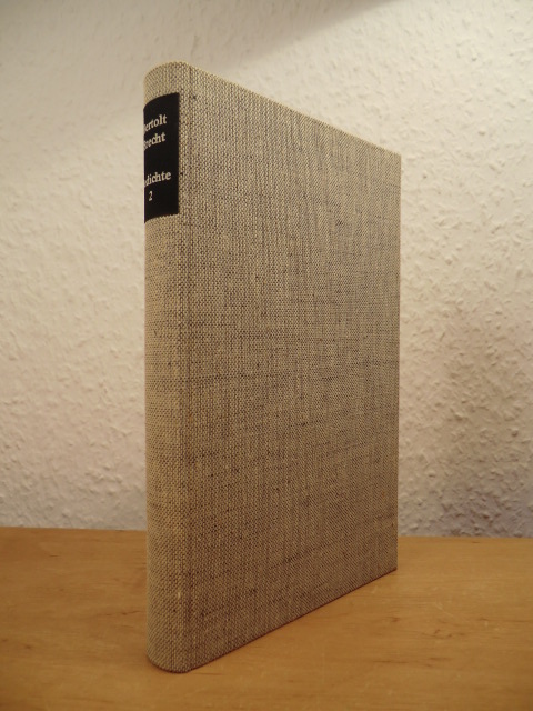 Brecht, Bertolt:  Gedichte 2: Gedichte 1913 - 1929. Unveröffentlichte und nicht in Sammlungen enthaltene Gedichte. Gedichte und Lieder aus Stücken 