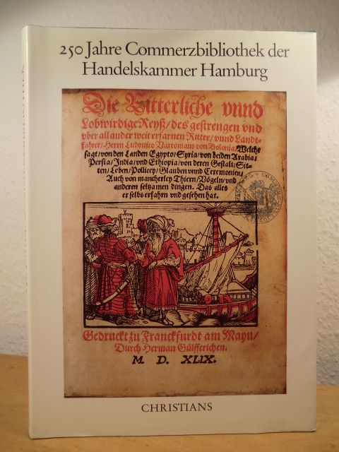 Backe-Dietrich, Berta und Andreas Brylka (Gestaltung):  250 Jahre Commerzbibliothek der Handelskammer Hamburg 1735 - 1985 