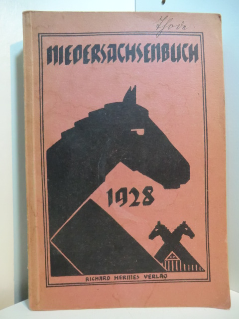 Hermes, Richard und Albrecht Janssen:  Niedersachsenbuch. 12. Jahrgang 1928. Ein Jahrbuch für niederdeutsche Art 