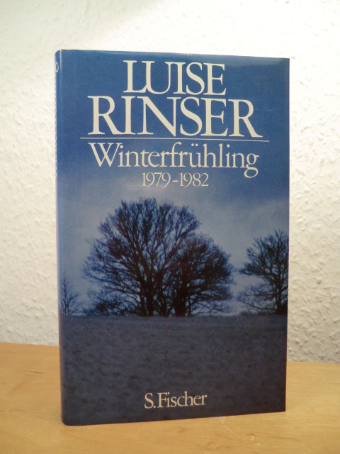 Rinser, Luise:  Winterfrühling 1979 - 1982 