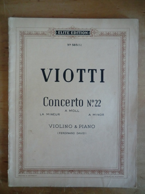 Viotti, Giovanni Battista:  Concerto No. 22 A moll - La mineur - A minor Violino & Piano. Elite Edition No. 585 (S.) 