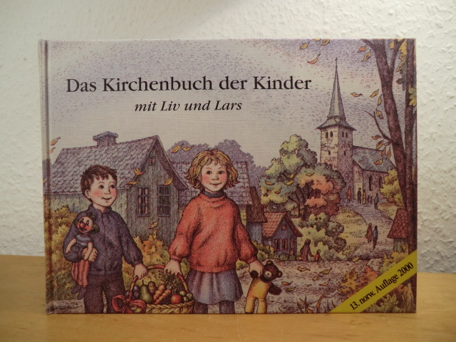 Skeie, Eyvind:  Das Kirchenbuch der Kinder mit Liv und Lars 