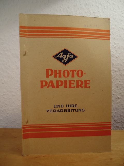 Agfa - Einleitung von Dr. Ed. Schloemann:  Photo-Papiere und ihre Verarbeitung. Ausgabe 1948 