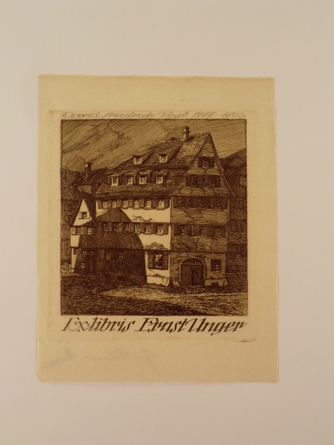 Böhm, Josef [Joseph Boehm]:  Exlibris für Ernst Unger. Motiv: Haus. Darüber Schriftzug: David Friedrich Vogt 1788 - 1863 