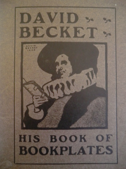 Becket, David:  David Becket his Book of Bookplates consisting of 24 original Designs 