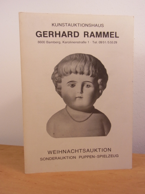 Kunstauktionshaus Gerhard Rammel:  Weihnachtsauktion und Sonderauktion Puppen, Spielzeug am 03. und 04. Dezember 1982 