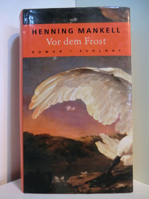 Mankell, Henning:  Vor dem Frost 