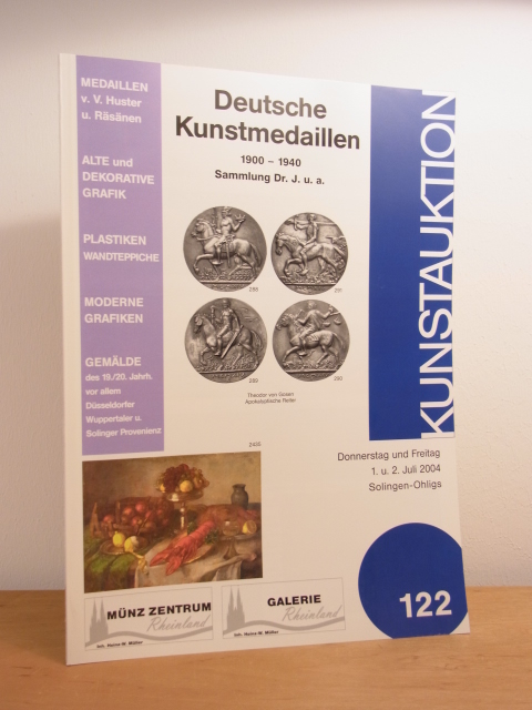 Münzzentrum und Galerie Rheinland, Inh. Heinz-W. Müller:  Auktion 122 vom 01. bis 02. Juli 2004. Deutsche Kunstmedaillen Sammlung Dr. J. u.a. ; Thematische Medaillen, Alte Grafik, Moderne Kunst 