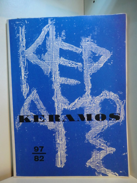 Meinz, Manfred (Red.):  Keramos. Zeitschrift der Gesellschaft der Keramikfreunde e.V. Düsseldorf. Heft Nr. 97, Juli 1982 