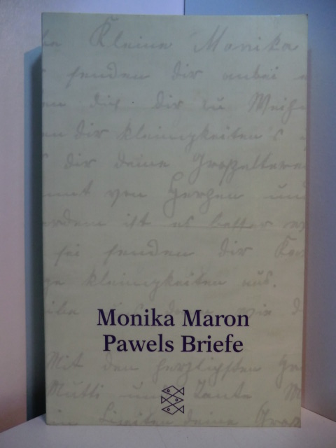 Maron, Monika:  Pawels Briefe. Eine Familiengeschichte 