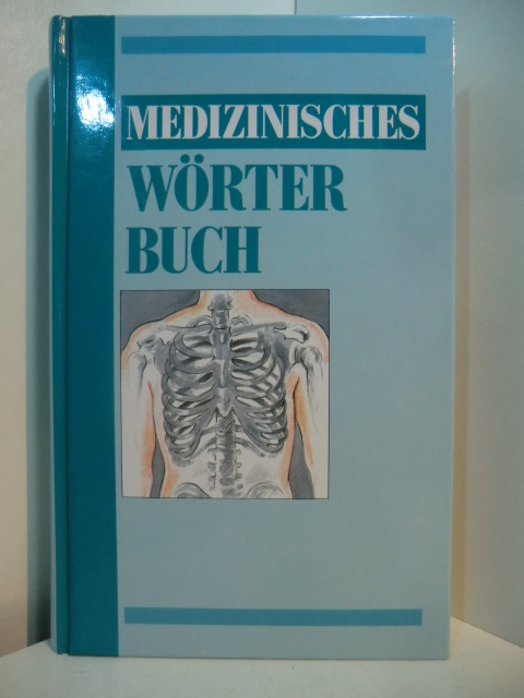 Meyer zu Stieghorst, Elisabeth und Margaret Minker:  Medizinisches Wörterbuch 
