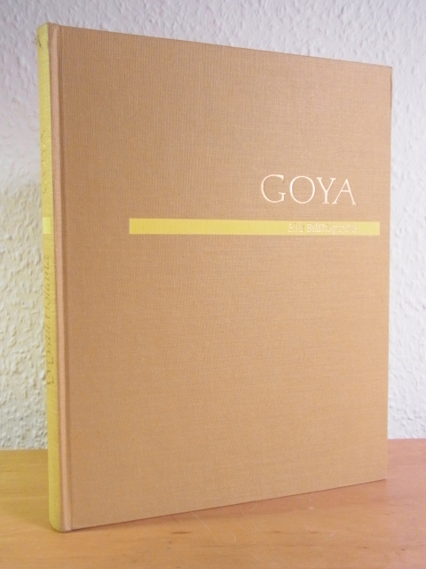 Holland, Vyvyan:  Goya. Eine Bildbiographie 