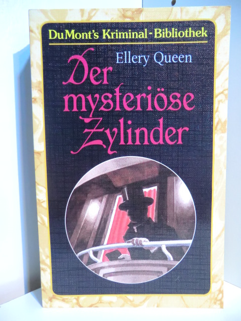 Queen, Ellery:  Der mysteriöse Zylinder 