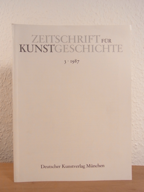 Kauffmann, Prof. Dr. Georg (Redaktion):  Zeitschrift für Kunstgeschichte. 50. Band 1987, Heft 3 