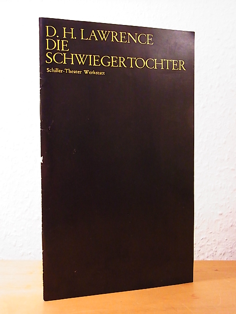 Schiller-Theater Berlin - inszeniert von Harald Clemen:  Die Schwiegertochter (The Daughter-In-Law) von D. H. Lawrence. Premiere am Schiller-Theater Berlin am 07. Oktober 1973 