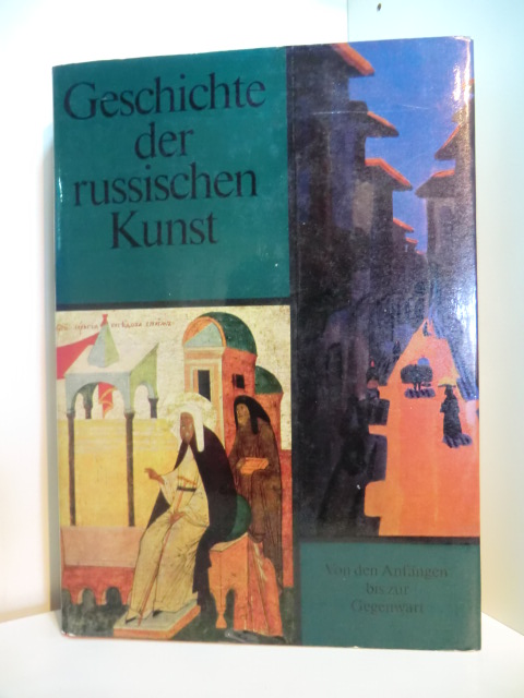 Maschkowzew, Nikolaj G. (Red.):  Geschichte der russischen Kunst. Von den Anfängen bis zur Gegenwart 