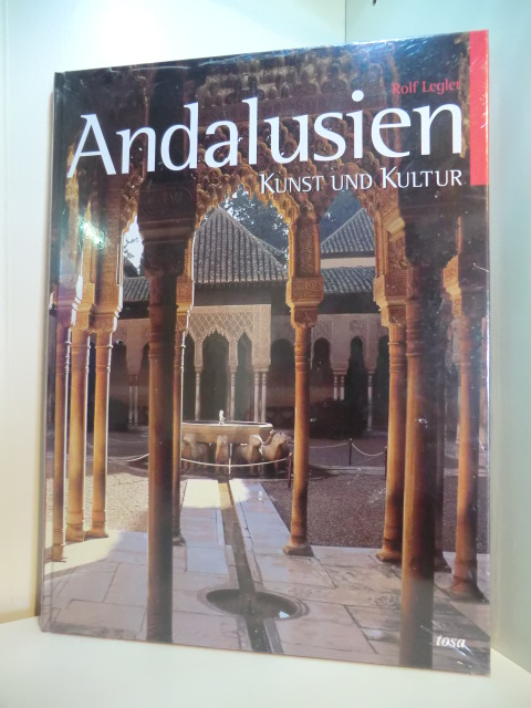 Legler, Rolf:  Andalusien. Kunst und Kultur (originalverschweißtes Exemplar) 