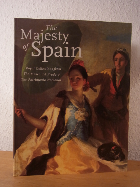 Martin, Jana (Editor):  The Majesty of Spain. Royal Collections from the Museo del Prado and the Patrimonio Nacional. Exhibition at the Mississippi Arts Pavillon, March 1 - September 3, 2001, Jackson, Mississippi 