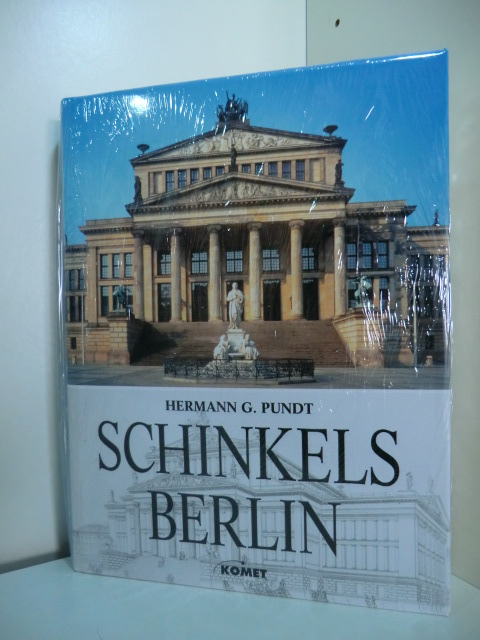 Pundt, Hermann G.:  Schinkels Berlin (originalverschweißtes Exemplar) 