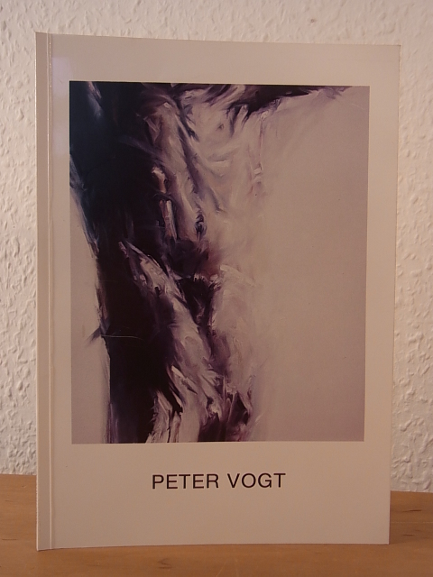 Jens, Jens Christian (Hrsg.):  Peter Vogt. Bilder. Ausstellung Kunsthalle zu Kiel und Schleswig-Holsteinischer Kunstverein, 28. Januar - 04. März 1981 